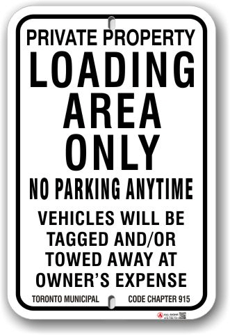 1nplz3 no parking loading area only sign with toronto municipal code chapter 915 by all signs co