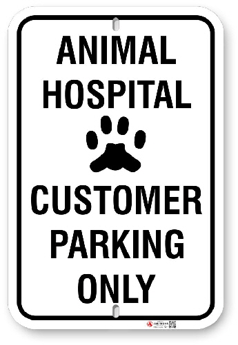 ahcp01 customer parking only for animal hospital made by all signs co ahcp01 customer parking only for animal hospital made by all signs co